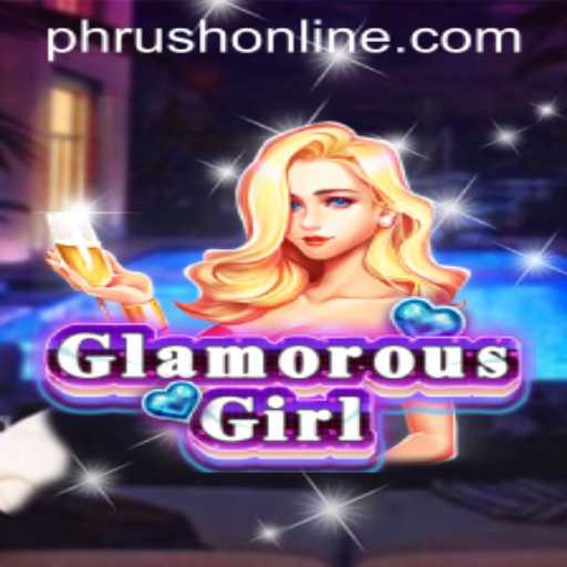 Discover GlamorousGirl The Exciting New Game